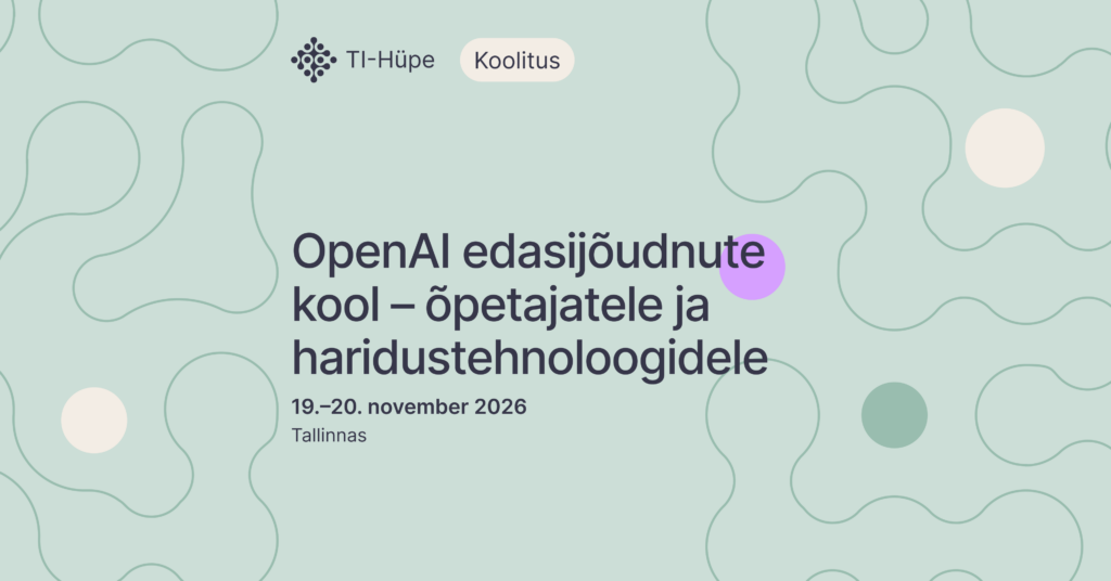 Kutsume tehisaru kasutamises edasijõudnud õpetajaid OpenAI koolitusprogrammi